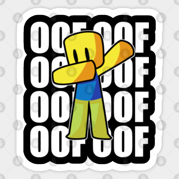 Roblox Oof Dabbing Dab Hand Drawn Gaming Noob T For Kids Roblox